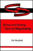 GIVING AND GETTING: TIPS ON NEGOTIATING 